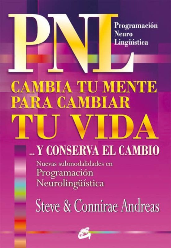 PNL Cambia tu mente para cambiar tu vida